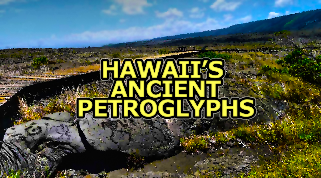 Hawaiian Petrofglyphs